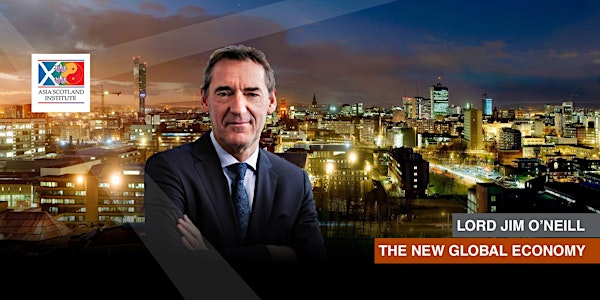 Lord Jim O'Neill - The New Global Economy