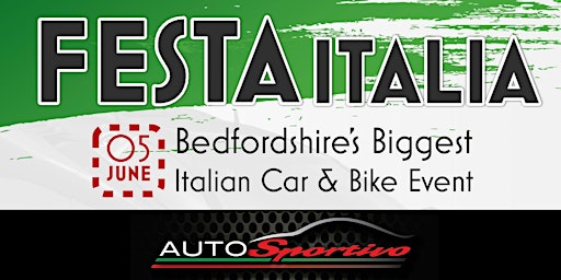 ITALIAN SHOW VEHICLE TICKETS - THE 16TH BEDFORDSHIRE ITALIAN CAR & BIKE DAY
