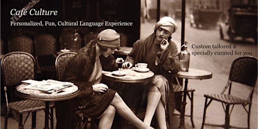 Café Culture: ALL LEVELS French Conversation Practice