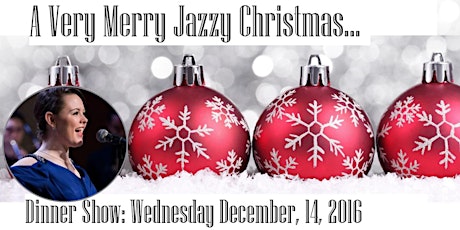 A Very Merry Jazzy Christmas Dinner Show primary image