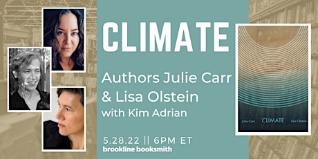 Julie Carr & Lisa Olstein with Kim Adrian: Climate tickets