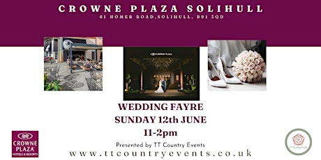 Crowne Plaza Solihull Wedding Fayre tickets