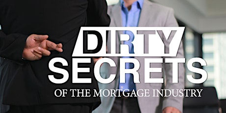Dirty Secrets of the Mortgage Industry | CE Class | 3  Ethics or Gen Credit tickets