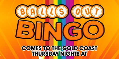Balls Out Bingo comes to the Gold Coast primary image
