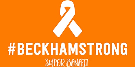 Beckham Strong Super Benefit tickets
