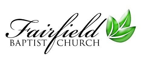 Fairfield Baptist Church - Auburn, GA 11 A.M. Worship Service
