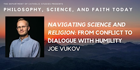 Navigating Science and Religion:  From Conflict to Dialogue with Humility tickets