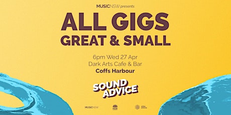 SOUND ADVICE: All Gigs Great & Small – Coffs Harbour primary image
