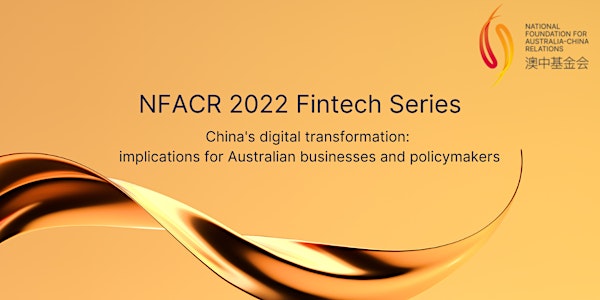 NFACR Fintech Series - China's Digital Transformation