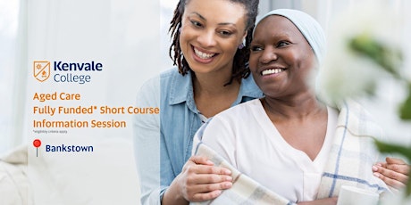 AGED CARE SHORT COURSE - INFORMATION SESSION primary image