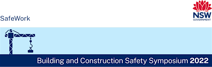 Infrastructure Stream - Building and Construction Safety Symposium 2022 image