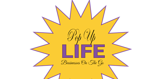 POP UP LIFE - BUSINESSES ON THE GO