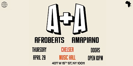 Imagen principal de Afrobeats & Amapiano #AandA at Chelsea Music Hall, NY