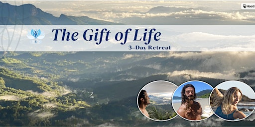 The Gift of Life 3-Day Retreat
