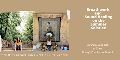 Breathwork  and  Sound Healing on the Summer Solstice tickets