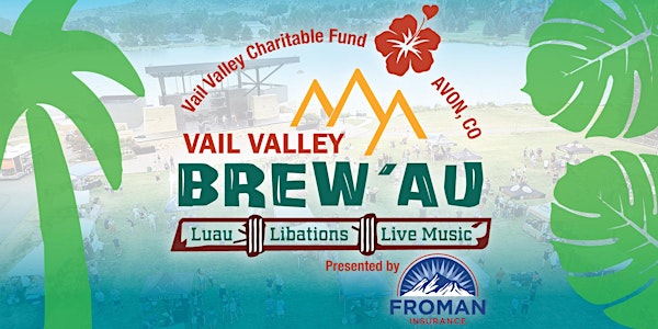 2022 Vail Valley Brew'Au in Avon