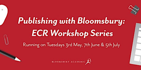 Publishing with Bloomsbury: ECR Workshop Series tickets