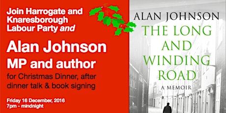 Rt Hon. Alan Johnson MP PC - Christmas Dinner, speech and book signing primary image