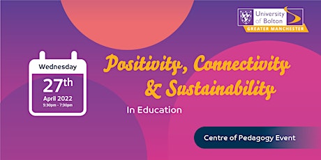 Positivity, Connectivity and Sustainability in Education primary image