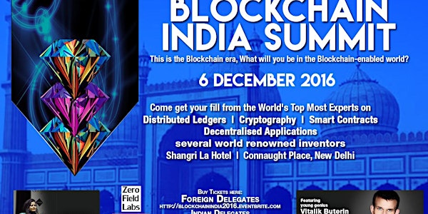 Blockchain India Summit - New Delhi 6 December 2016