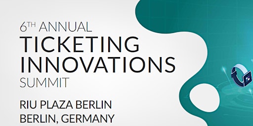 6th Annual Ticketing Innovations Summit