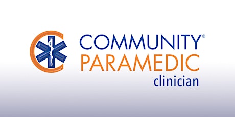 Community Paramedic Clinician Curriculum©(CPC) tickets