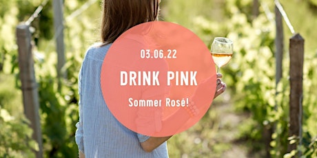 Drink Pink - Rosé Wein Tasting - Munich Wine Rebels Tickets
