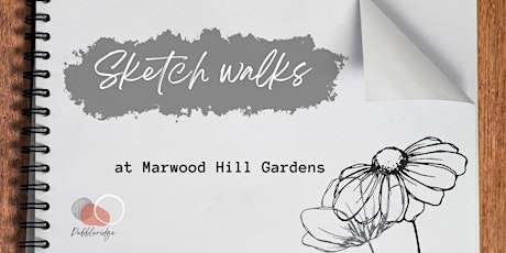 Sketch Walk at Marwood Hill Gardens tickets