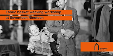 Fabric basket weaving workshop tickets