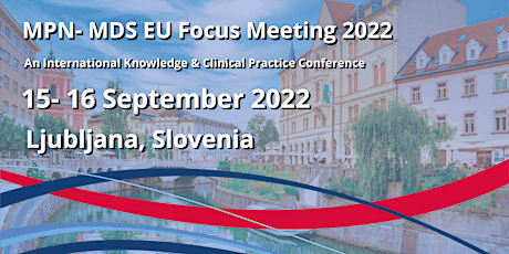 2022 MPN- MDS EU Focus Meeting