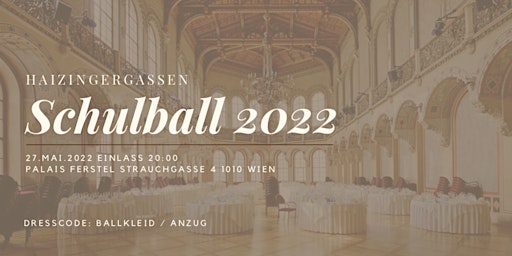 Schulball 2022  des Gymnasiums Haizingergasse |  GWIKU 18