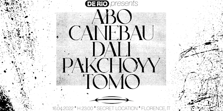 DE RIO Presents Dali, Pakchoyy & Canebau