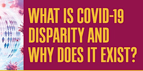 What is COVID-19 Disparity and Why Does it Exist?