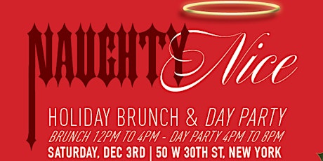 Naughty-x-Nice Holiday Brunch & (Unofficially Ugly Sweater) Day Party primary image