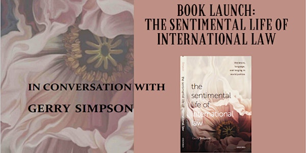 "The Sentimental Life of International Law" - Prof Gerry Simpson