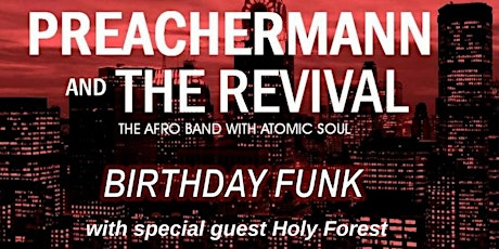 Birthday Funk with Preachermann & The Revival! primary image
