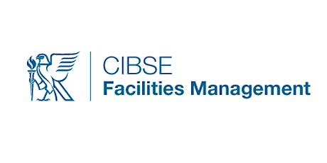 Image principale de CIBSE Facilities Management Group: Discussion and Network Meeting