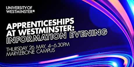 Apprenticeships at Westminster: Information Evening. primary image