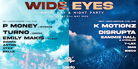 Wide Eyes Summer Festival: P Money, K Motionz, Turno, Disrupta ++ billets