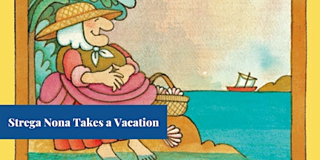 Live Bedtime Story | Strega Nona Takes a Vacation tickets