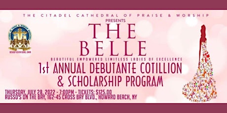 “The Belle” Citadel’s 1st Annual Debutante Cotillion & Scholarship Program tickets