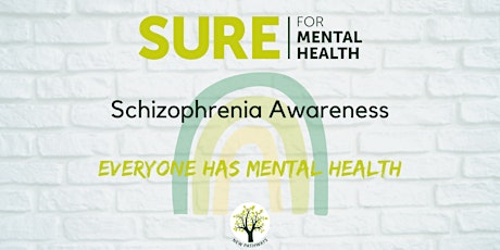 SURE for Mental Health - Schizophrenia Awareness tickets