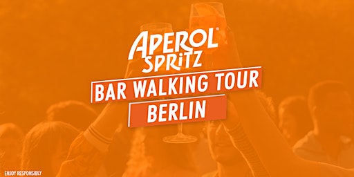 Aperol Spritz Bar Walking Tour Berlin 2022
