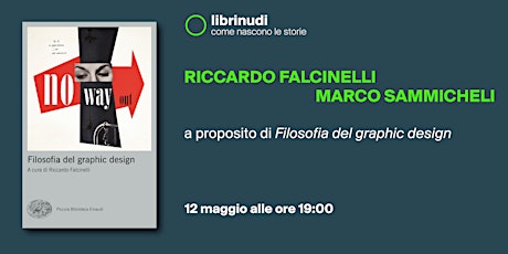 “Filosofia del graphic design”. Con Riccardo Falcinelli e Marco Sammicheli