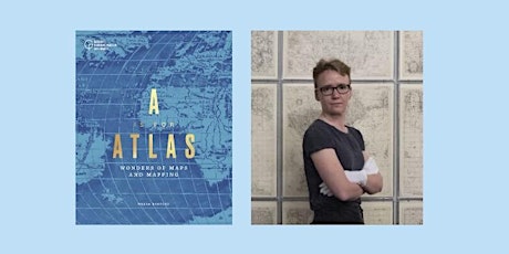 A is for Atlas: Wonders of Maps and Mapping by Dr Megan Barford tickets