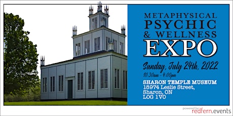 Metaphysical, Psychic and Wellness EXPO @ Sharon Temple tickets