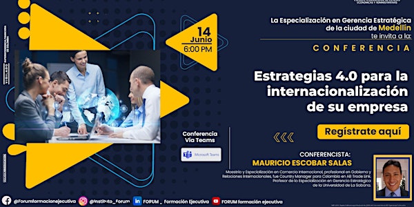 Medellín Estrategias 4.0 para la internacionalización de su empresa