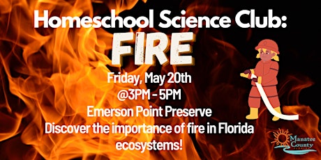 Homeschool Science Club: Fire