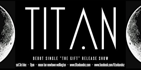 TITAN - Debut Single "The Gift" - Release Show primary image