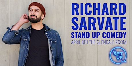 The Setup Presents Richard Sarvate Stand Up Comedy